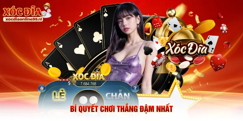 Bí quyết chơi thắng đậm nhất