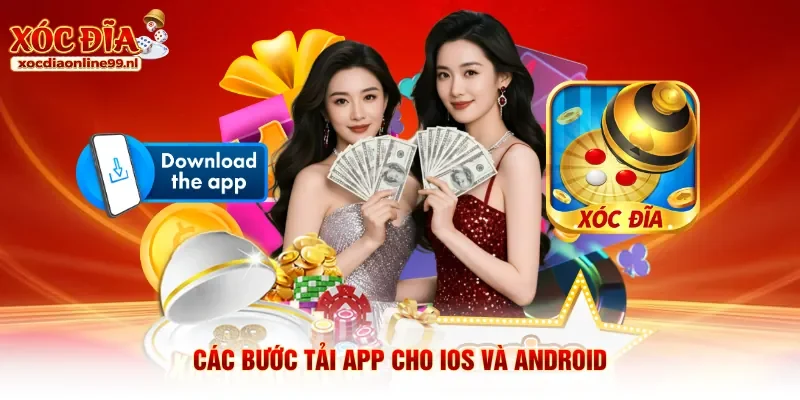 Các bước tải app cho IOS và Android