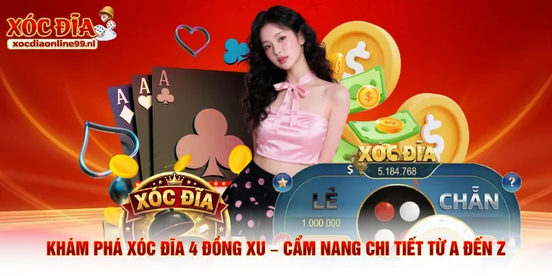 Xóc đĩa 4 đồng xu
