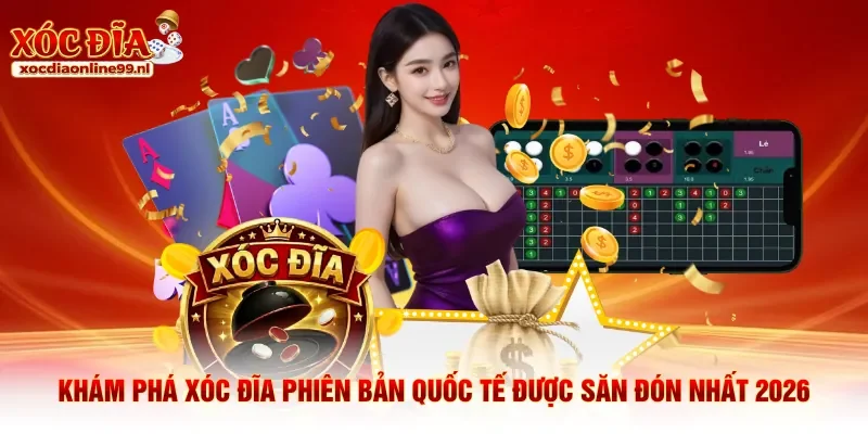 Xóc đĩa phiên bản quốc tế