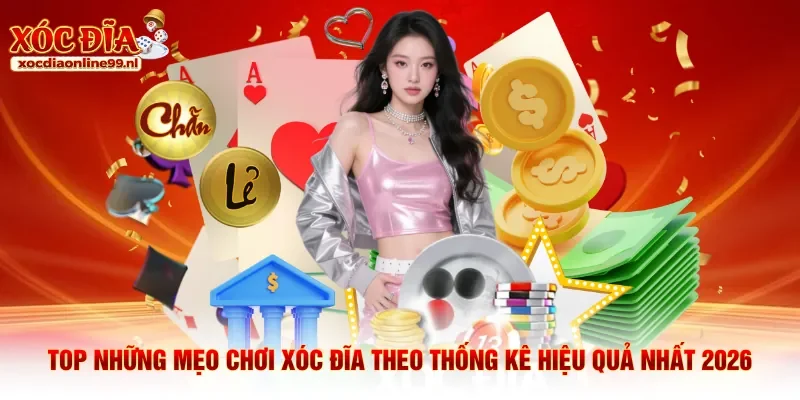 Mẹo chơi xóc đĩa theo thống kê
